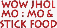 Wow Jhol MoMo & Stick Food